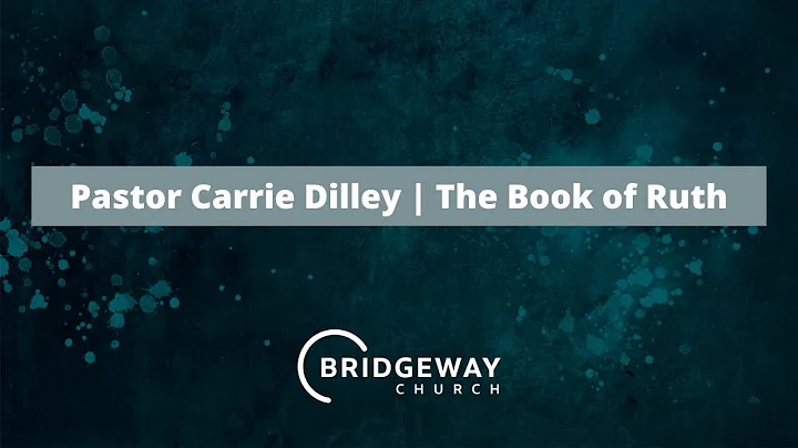 Guest Speaker, Pastor Carrie Dilley  |  The Book o...