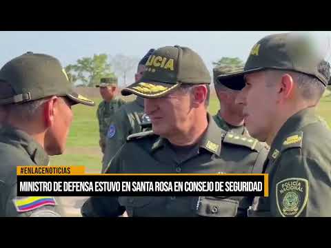 Ministro de Defensa estuvo en Santa Rosa en consejo de seguridad