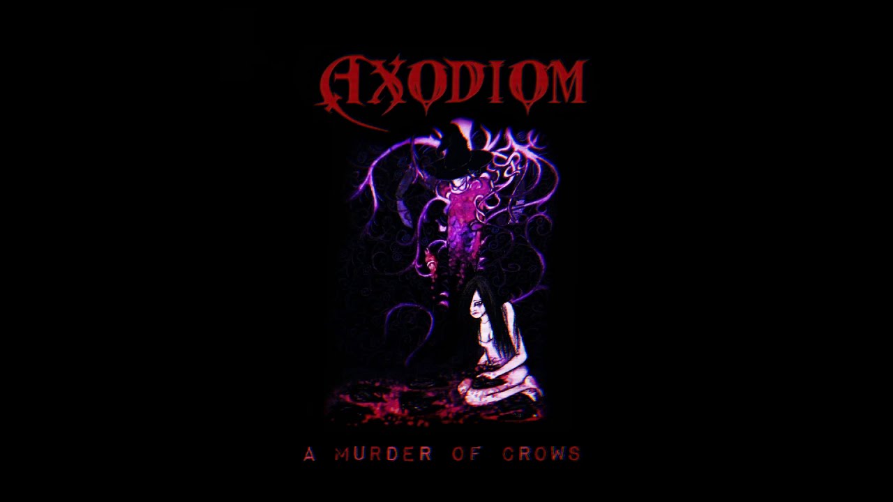 Axodiom - A Murder Of Crows EP OUT NOW
