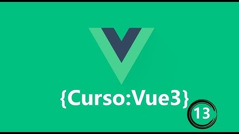 Curso Vue 3  | Introduccion  |  v-html en Vue 3  | Video 13