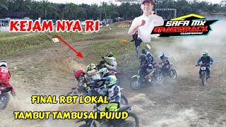 KEJAMNYA R1|FINAL RBT LOKAL TAMBUT TAMBUSAI PUJUD|TROPY KELMI AMRI SIRKUIT SAFA MX KM25 MAHATO