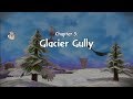 Skylanders Giants - Walkthrough Chapter 5: Glacier Gully