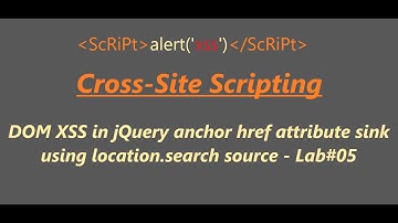 DOM XSS in jQuery anchor href attribute sink using location.search source Lab#05
