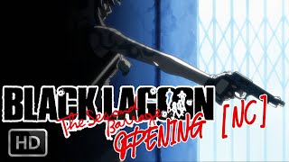 Black Lagoon - Opening 2 (The Second Barrage) - Creditless - Red Fraction by MELL - HD HQ NC OP 2