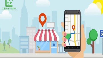 Dịch vụ Xác minh Bản đồ Google Map Tâm An Media