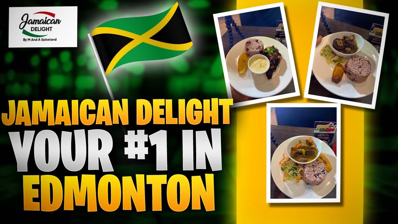 Jamaican Delight Best Jamaican Restaurant in Edmonton, Alberta