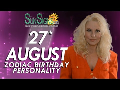 august-27th-zodiac-horoscope-birthday-personality---virgo---part-2