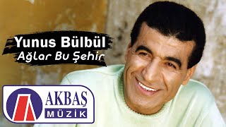 Yunus Bülbül - Ağlar Bu Şehir Resimi