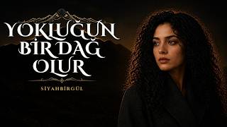 Yokluğun Bir Dağ Olur | Anadolu Rock — Siyah Bir Gül (Official Audio)