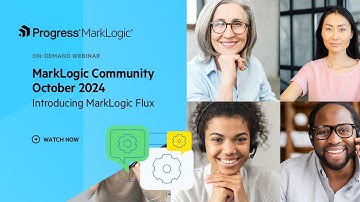 MarkLogic Community October 2024: Introducing MarkLogic Flux