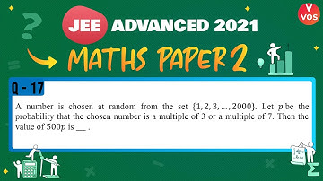 JEE Advanced 2021 Paper 2 Maths Solutions ( Q-17) | JEE Advanced 2021 Solutions | Vedantu