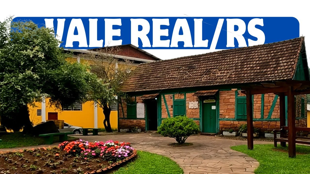 VALE REAL RS: Conheça a Cidade do Vale da Felicidade
