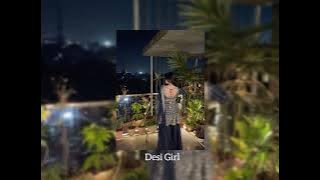 DESI GIRL - [sped up ]