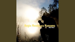 Download Lagu Angin Membawa Namamu MP3