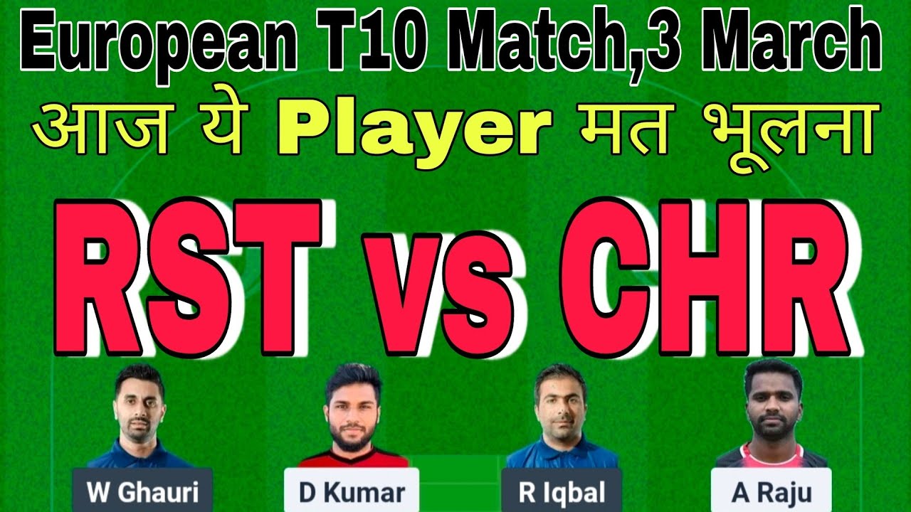 RST vs CHR Dream11 Prediction.RST vs CHR T10.RST vs CHR Prediction.CHR ...