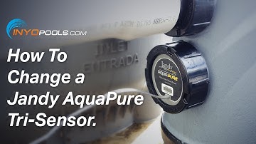 How To: Change a Jandy AquaPure Tri-Sensor