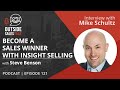Become a Sales Winner with Insight Selling - Outside Sales Talk with Mike Schultz