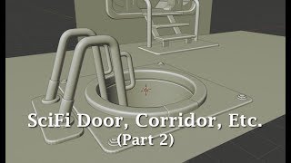 Blender 2.8: Modeling a SciFi Door, Corridor, Etc. (Part 2)