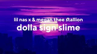 Lil Nas X • Megan Thee Stallion • Dolla Sign Slime [Lyrics]