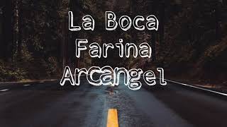 La Boca - Farina, Arcangel (LETRA) HD