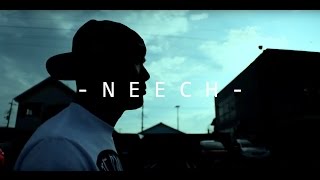 NEECH - SOMETHING NEVER CHANGE ft. DJ DEEQUITE