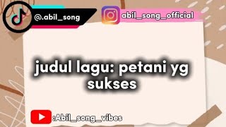 lirik lagu petani yang sukses