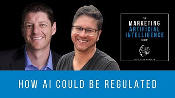 How AI Could Be Regulated - The Marketing AI Show with Paul Roetzer and Mike Kaput
