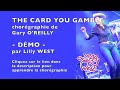 [DEMO] THE CARD YOU GAMBLE de Gary O'REILLY, enseignée par Lilly WEST