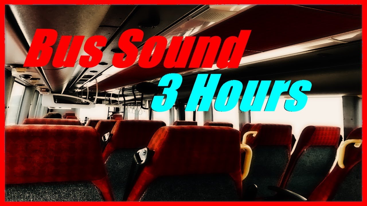 Bus Road Noises 3 Hours, Bus Sounds For Sleep, White Noise Driving
