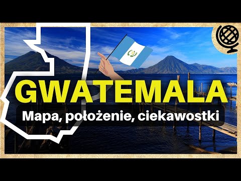 Wideo: Co warto wiedzieć podczas podróży do Gwatemali