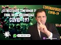 ¿DEBEMOS CONFIRMAR EL FINAL DE LA ENFERMEDAD COVID-19❓