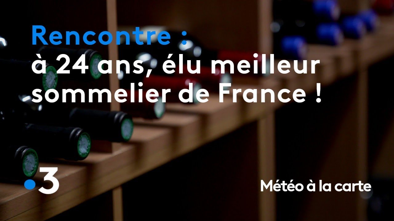 À 24 ans, il est élu meilleur sommelier de France ! - Météo à la carte