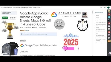 [NEW2025] Google Apps Script: Access Google Sheets, Maps & Gmail in 4 Lines of Code || #GSP235