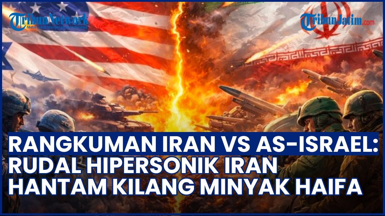 🔴Rangkuman Iran Vs AS-Israel: Rudal Hipersonik Iran Hantam Kilang Haifa, Trump Ultimatum Mojtaba