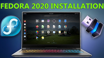 Fedora 32 Installation and Preview 2020
