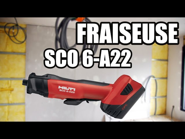 Nouvelle fraiseuse pour plaque de plâtre SCO 6-A22 HILTI - Zone