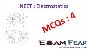 NEET Physics Electrostatics : Multiple Choice Previous Years Questions MCQs 4