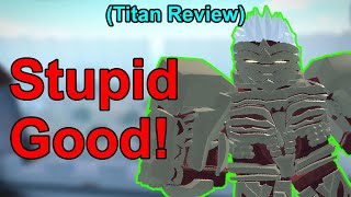 Eldia's WORST NIGHTMARE! (Titan Review) Wealth