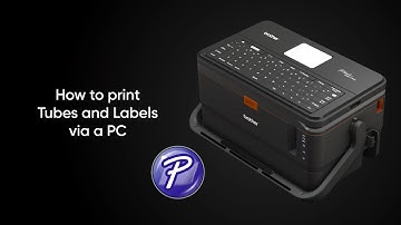 How to print on tubes and labels using Brother P-touch Editor with Brother Tube Printer (PT-E850TKW)