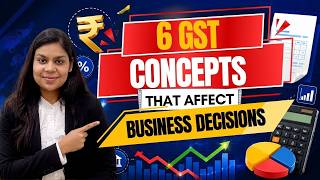 6 GST Concepts Every Business Owner Should Know | RCM, HSN, Notices & Appeals