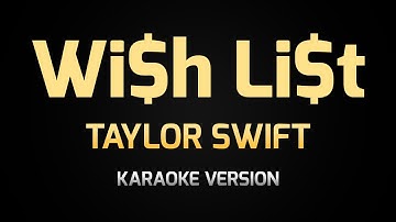 Wi$h Li$t (Clean version) - Taylor Swift | Karaoke version | Instrumental with Backing Vocals