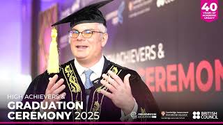 High Achievers & Graduation Ceremony 2025 | U.S. Acting Ambassador Zachary V. Harkenrider