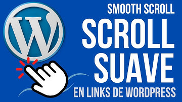 🖱️ Scroll suave en WordPress: Mejora la navegación de tu sitio