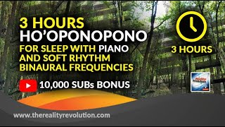 3 hour ho'oponopono  with piano and soft rhythm music 111hz777hz