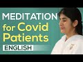 Meditation for Covid Patients BK Shivani (English)