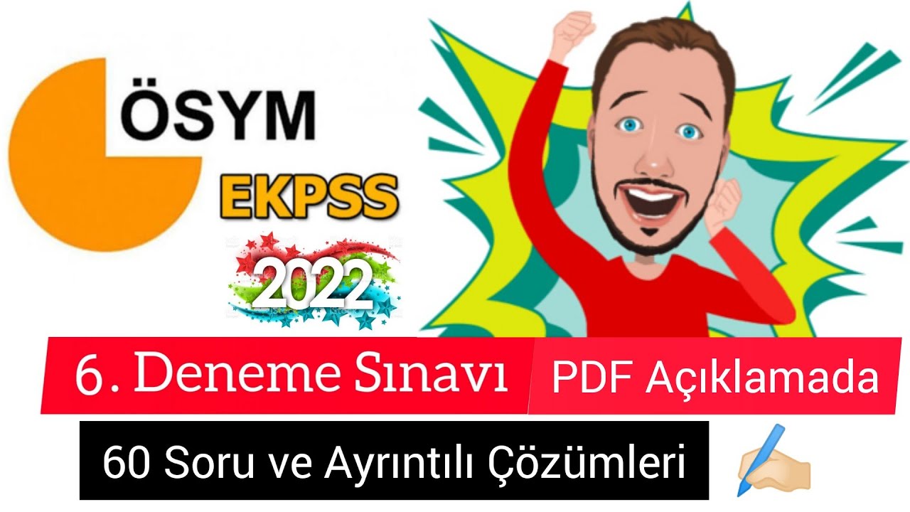 EKPSS 2022 - 6. DENEME SINAVI (60 Soruluk Deneme Sınavı PDF açıklama kısmında)