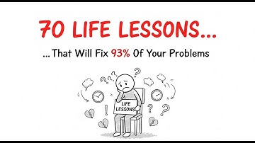 70 Life Lessons That Will Fix 93% Of Your Problems