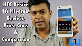HTC Desire 10 Lifestyle Review, Pros, Cons, Comparison | Gadgets To Use