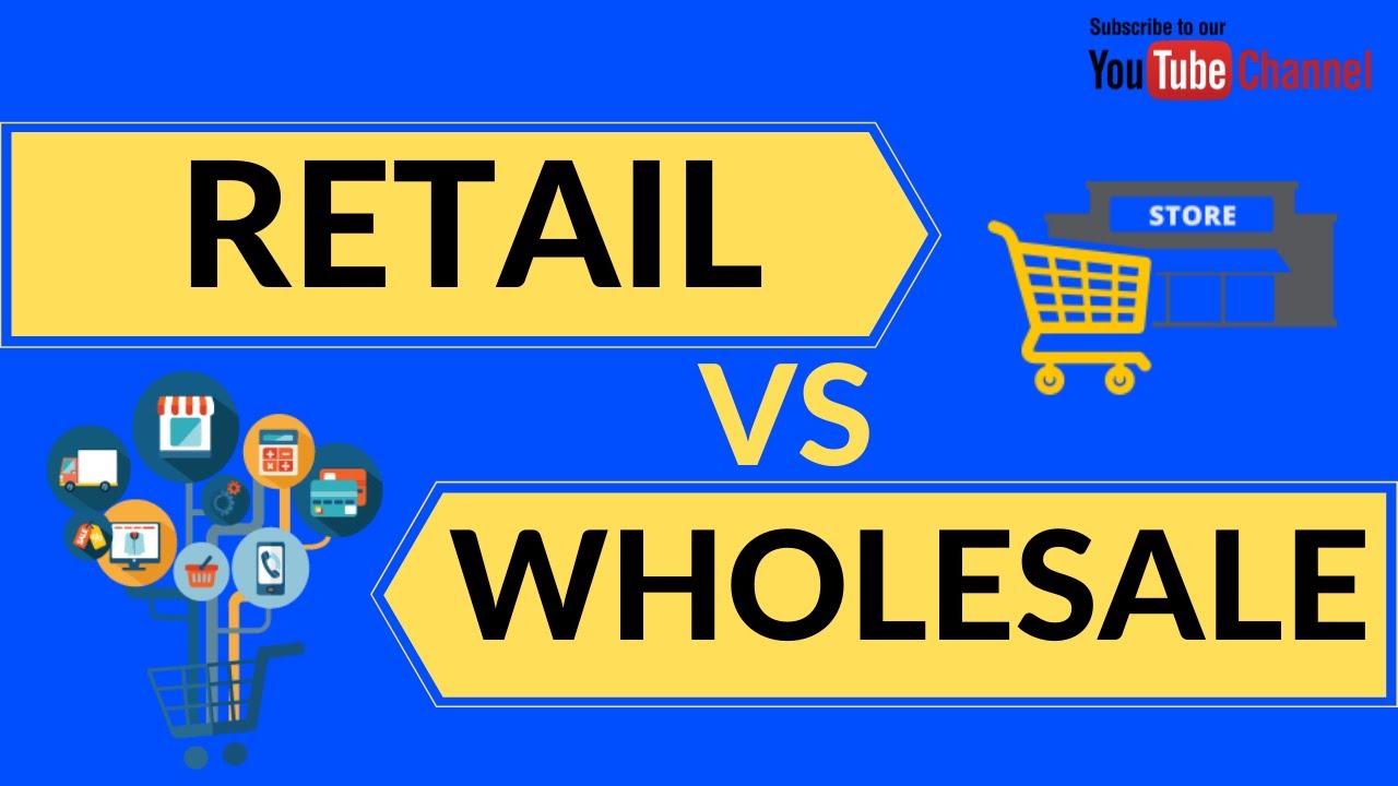 Gambar Retail Vs Wholesale Explained