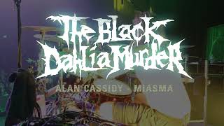 The Black Dahlia Murder - Miasma [Alan Cassidy] Drum Cam [Live; 2021] [HD]